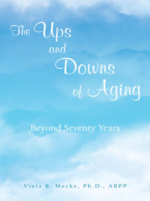 cover image of The Ups and Downs of Aging Beyond Seventy Years